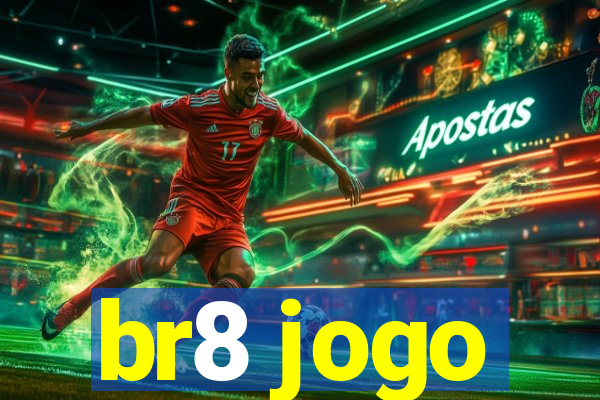 br8 jogo